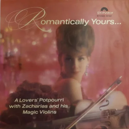 Helmut Zacharias: Romantically Yours - A Lovers´Potpourri