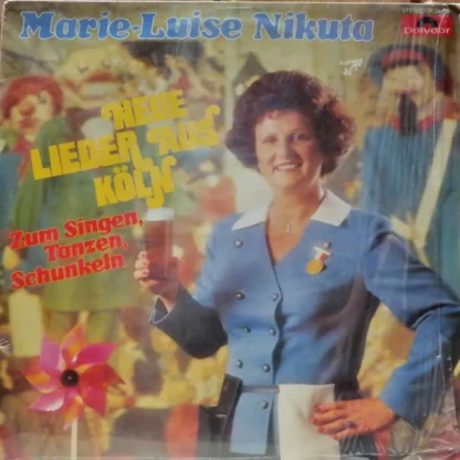 Marie Luise Nikuta: Neue Lieder Aus Köln