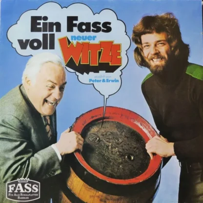 Peter & Erwin: Ein Fass Voll Neuer Witze