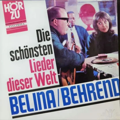 Belina Behrend: Die Schönsten Lieder Dieser Welt