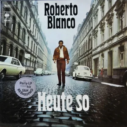 Roberto Blanco: Heute So