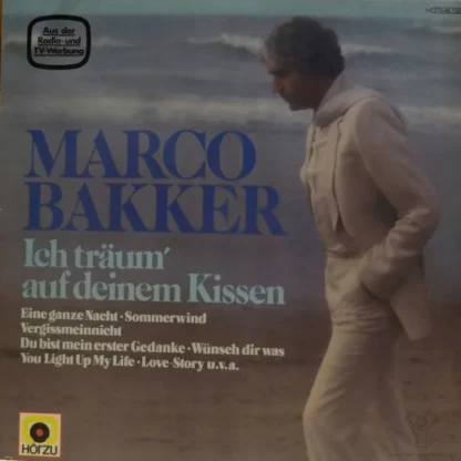 Marco Bakker: Ich Träum' Auf Deinem Kissen