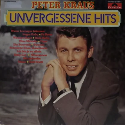 Peter Kraus: Unvergessene Hits