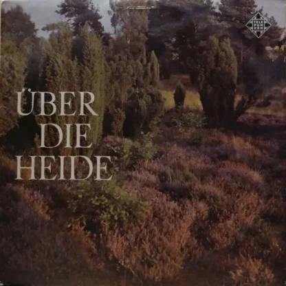 Horst Günter, Bariton Et Al: Über Die Heide