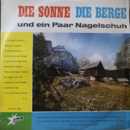 Various: Die Sonne Die Berge Und Ein Paar Nagelschuh