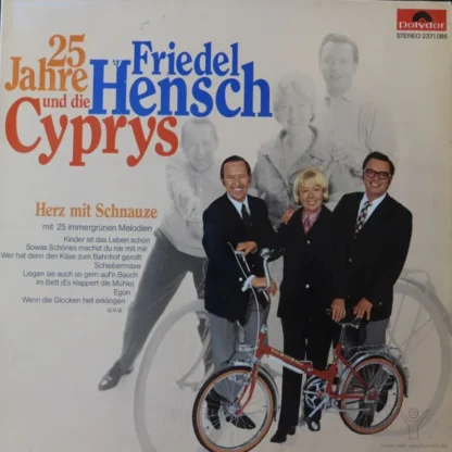 Friedel Hensch Und Die Cyprys: 25 Jahre Friedel Hensch Und Die Cyprys