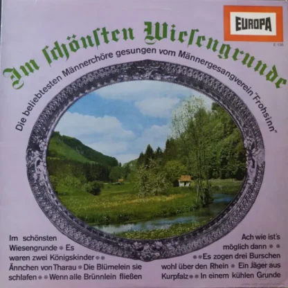 Männergesangsverein 'Frohsinn': Im Schönsten Wiesengrunde