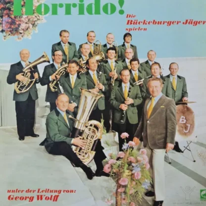 Georg Wolff, Ltg.: Horridoh! -Ä Die Bückeburger Jäger