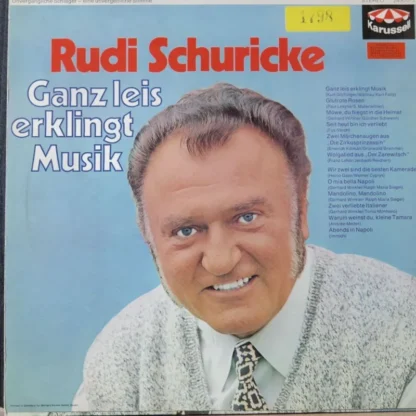 Rudi Schuricke: Ganz Leis Erklingt Die Musik – Bild 2