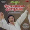 Karel Gott: Guten Abend Gute Laune
