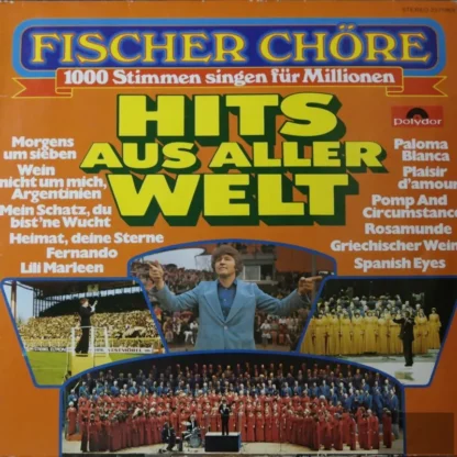 Fischer Chöre: Hits Aus Aller Welt