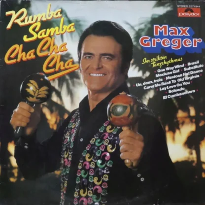 Max Greger: Rumba - Samba - Cha Cha Cha