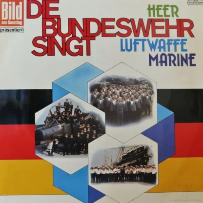 Various: Die Bundeswehr Singt - Heer - Luftwaffe - Marine