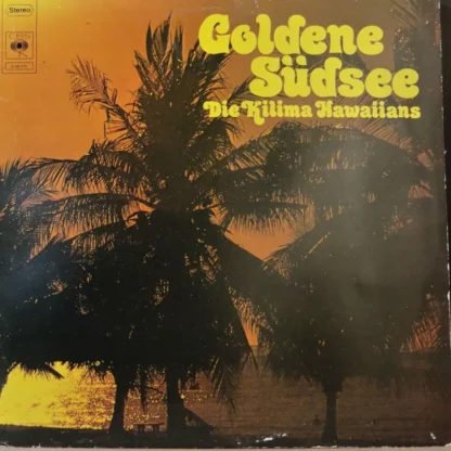 Kilima Hawaiians: Goldene Südsee