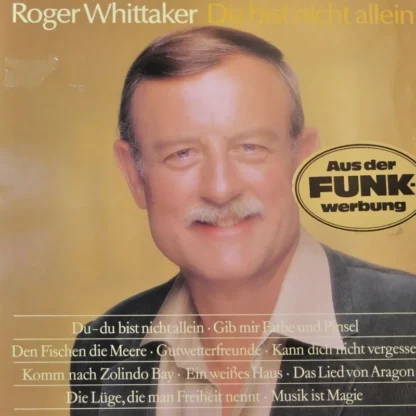 Roger Whittaker: Du Bist Nicht Allein