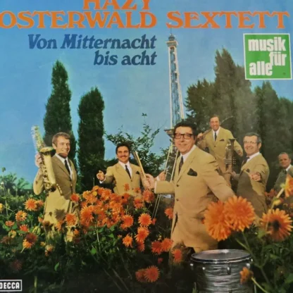 Hazi Osterwald Sextett: Von Mitternacht Bis Acht