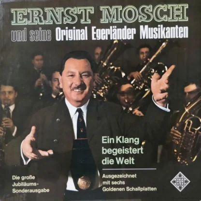 Ernst Mosch: Ein Klang Begeister Die Welt