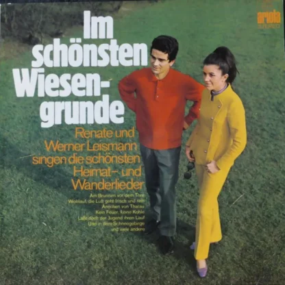 Renate Und Werner Leismann: Im Schönsten Wiesengrunde