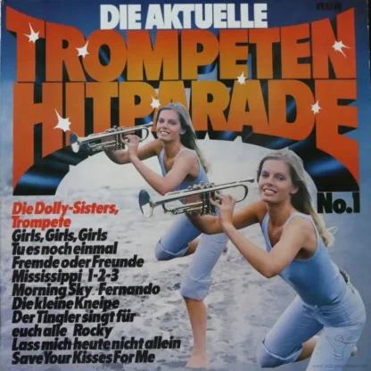 Dolly-Sisters: Die Aktuelle Trompeten Hitparade