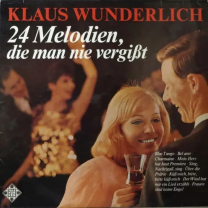 Klaus Wunderlich: 24 Melodien, Die Man Nie Vergisst