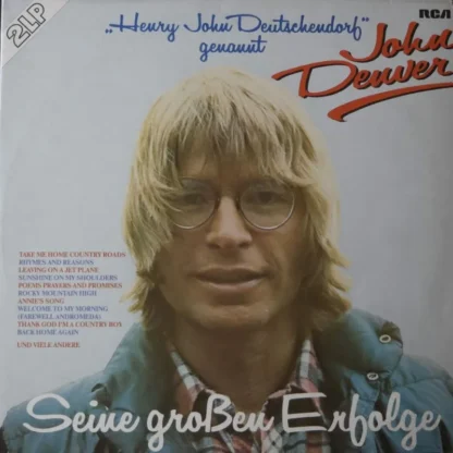John Denver: Seine Größten Erfolge