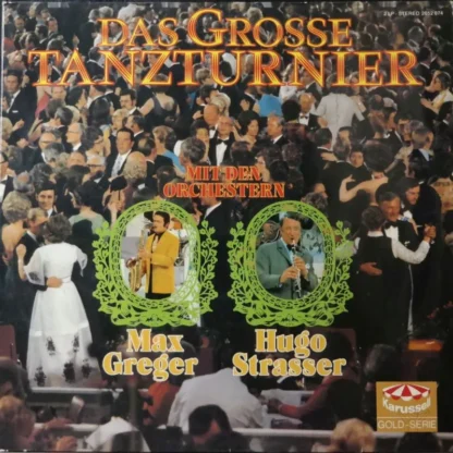 Orchester Max Greger Und Hugo Strasser: Das Große Tanzturnier