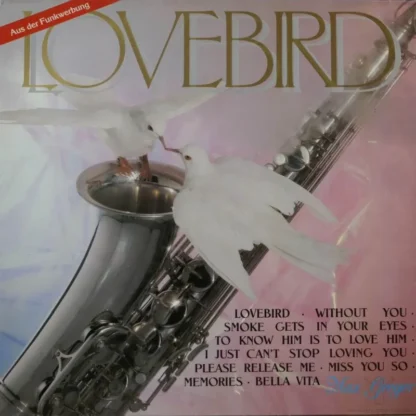 Max Greger: Lovebird - The Saxy Feeling-Sound