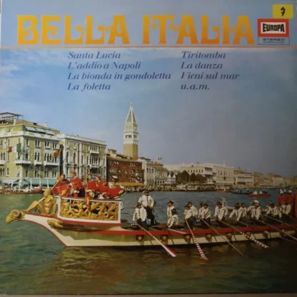 Various: Bella Italia - Die Schönsten Lieder Aus Venedig U. ...