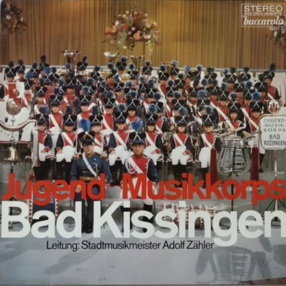 Stadtmusikm. A.Zähler: Jugend-Musikkorps Bad Kissingen