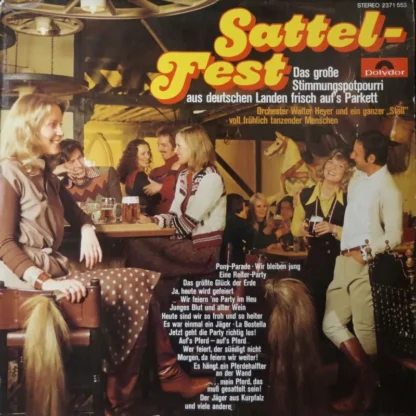 Walter Heyer: Sattel - Fest