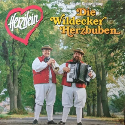 Wildecker Herzbuben: Herzilein