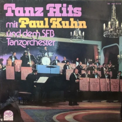 Paul Kuhn: Tanz Hits Mit Paul Kuhn U.D. Sfb Tanzorchester