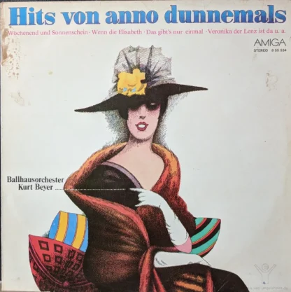 Kurt Beyer: Hits Von Anno Dunnemals (Ballhausorchester)