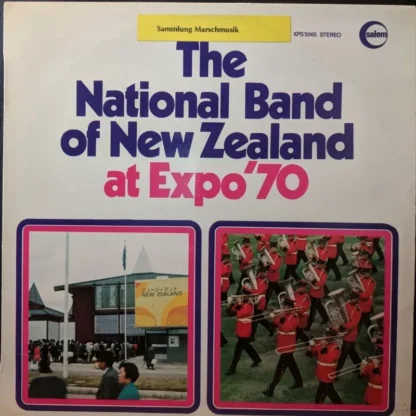 Elgar Clayton: The National Band Of New Zealand At Expo ´70