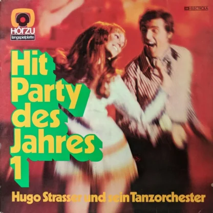 Hugo Strasser: Hit Party Des Jahres 1