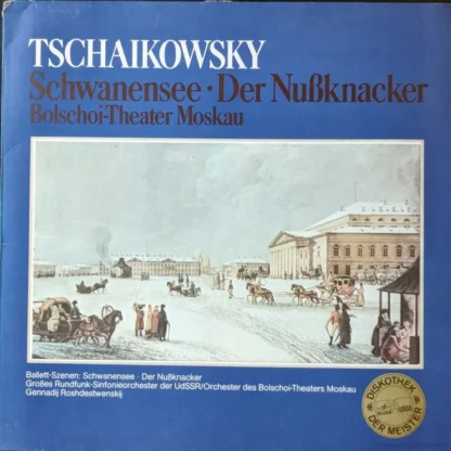 Tschaikowsky: Schwanensee, Der Nussknacker