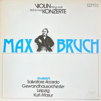 Max Bruch: Violin N1 1 G-Moll Nr2 D-Moll Konzerte