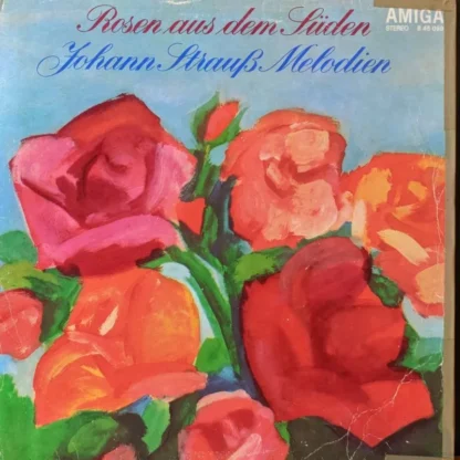 Various: Rosen Aus Dem Süden - Johannes Strauß Melodien