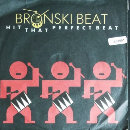 Bronski Beat: Hit That Perfect Beat