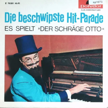 Der Schräge Otto: Die Beschwipste Hit-Parade