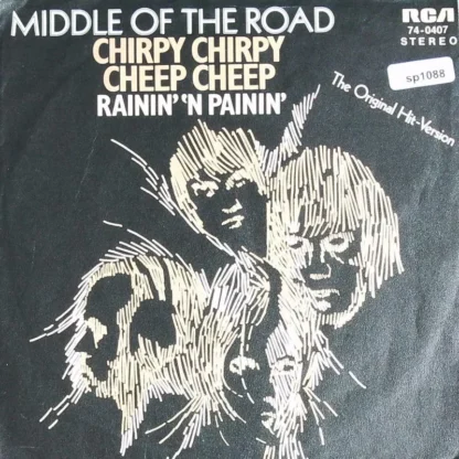 Middle Of The Road: Chirpy Chirpy Cheep Cheep